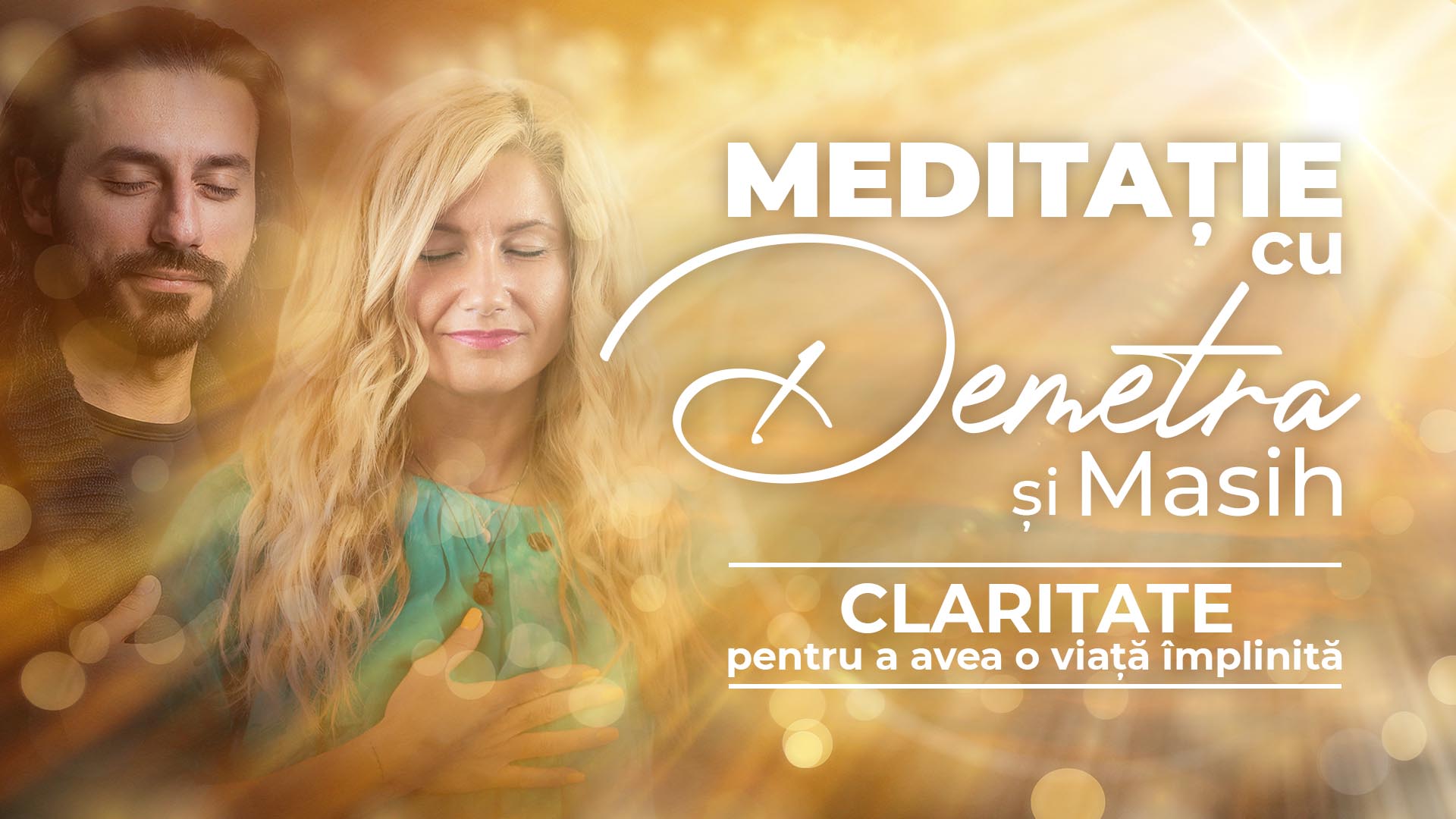 Meditație cu Demetra și Masih